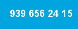 939 656 24 15